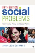 Social Problems: Community, Policy, And Social Action