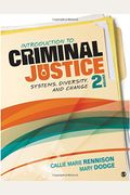 Introduction To Criminal Justice: Systems, Diversity, And Change
