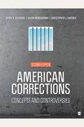 American Corrections: Concepts And Controversies
