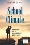 School Climate: Leading With Collective Efficacy