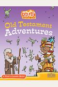 Old Testament Adventures: A Play And Learn Book
