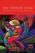 Hebrew Bible: Feminist And Intersectional Perspectives