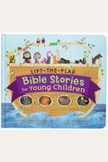 Lift-The-Flap Bible Stories For Young Children