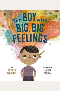The Boy with Big, Big Feelings The Boy with Big, Big Feelings
