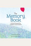 The Memory Book: A Grief Journal For Children And Families