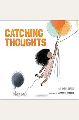 Catching Thoughts Catching Thoughts