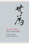 Tao Te Ching: Power For The Peaceful