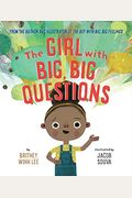 The Girl With Big, Big Questions