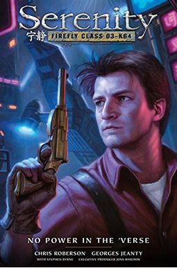 Serenity: No Power in the 'verse Serenity: No Power in the 'verse