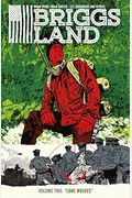 Briggs Land Volume 2: Lone Wolves