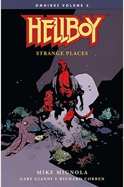Hellboy Omnibus Volume 2: Strange Places Hellboy Omnibus Volume 2: Strange Places