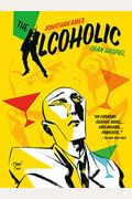 The Alcoholic (10th Anniversary Expanded Edition)