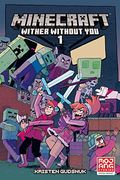 Minecraft: Wither Without You (Graphic Novel)
