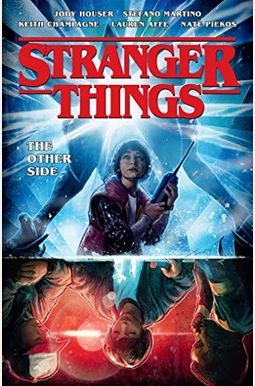 Stranger Things: The Other Side (Graphic Novel) Stranger Things: The Other Side (Graphic Novel)