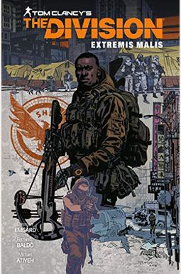 Tom Clancy's The Division: Extremis Malis Tom Clancy's The Division: Extremis Malis