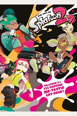 The Art of Splatoon 2 The Art of Splatoon 2