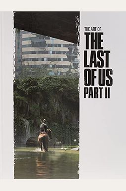 The Art of the Last of Us Part II The Art of the Last of Us Part II