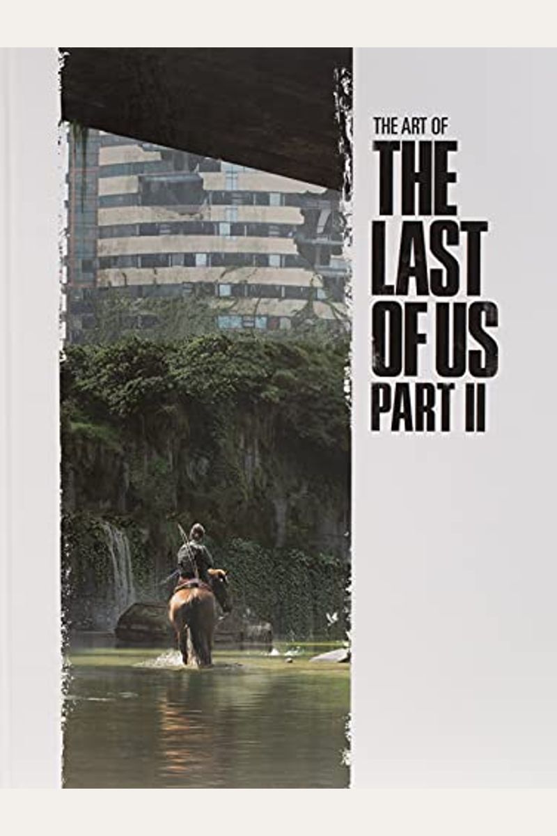 The Art Of The Last Of Us Part Ii Deluxe Edition