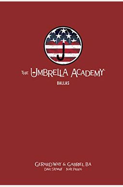 The Umbrella Academy Volume 2: Dallas (Deluxe Edition) The Umbrella Academy Volume 2: Dallas (Deluxe Edition)