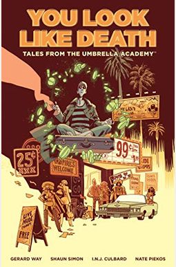 Tales From The Umbrella Academy: You Look Like Death Volume 1 Tales From The Umbrella Academy: You Look Like Death Volume 1