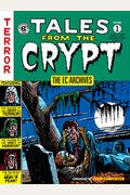 The Ec Archives: Tales From The Crypt Volume 1