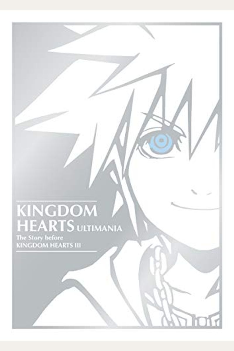 Kingdom Hearts Ultimania: The Story Before Kingdom Hearts Iii