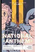 The True Lives Of The Fabulous Killjoys: National Anthem Library Edition