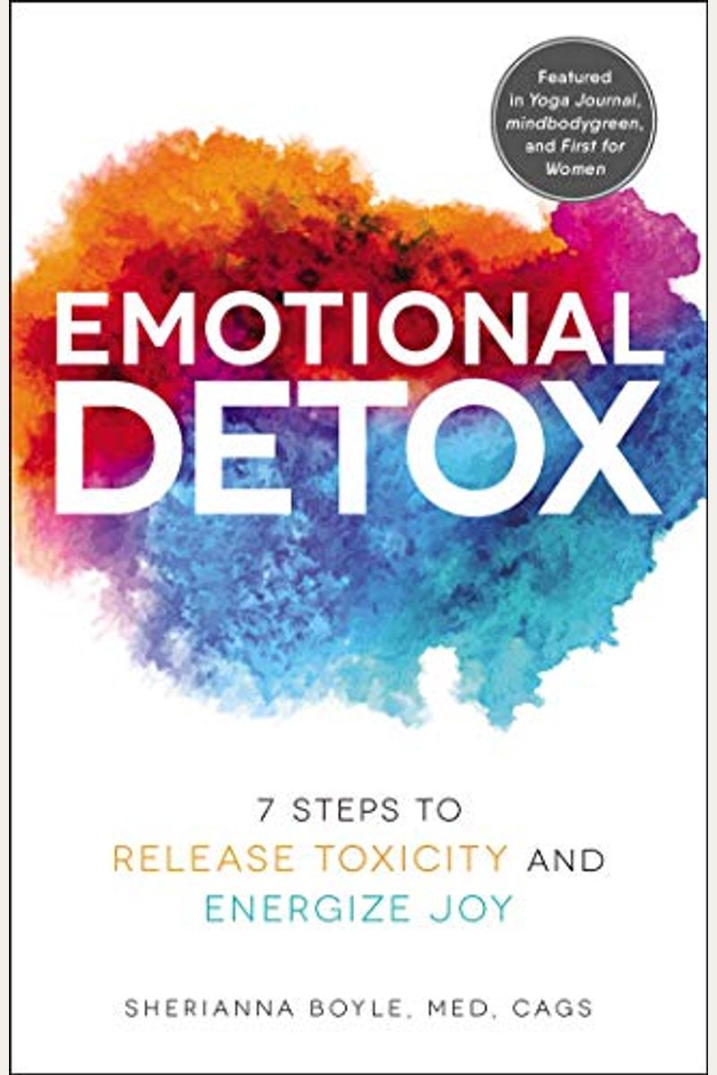 Buy Emotional Detox 7 Steps To Release Toxicity And Energize Joy Book