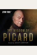 Star Trek: The Wisdom Of Picard