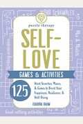 Self-Love Games & Activities: 125 Word Searches, Mazes, & Games To Boost Your Happiness, Resilience, & Well-Being