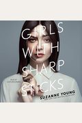 Girls With Sharp Sticks: Volume 1