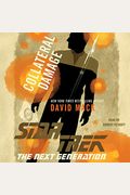 Collateral Damage: The Star Trek: The Next Generation Series