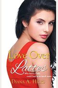 Love Over Lattes