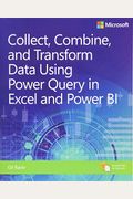 Collect, Combine, And Transform Data Using Power Query In Excel And Power Bi