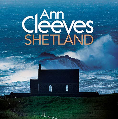 Buy Ann Cleeves' Shetland Book By: Ann Cleeves