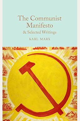 The Communist Manifesto The Communist Manifesto