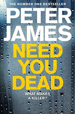 Need You Dead (Roy Grace) Need You Dead (Roy Grace)