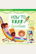 How To Trap A Leprechaun