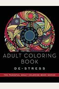 Adult Coloring Book: De-Stress: Adult Coloring Books