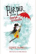 Harper And The Scarlet Umbrella: Volume 1