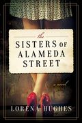 The Sisters Of Alameda Street