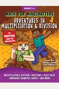 Math For Minecrafters: Adventures In Multiplication & Division