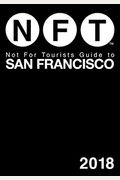 Not For Tourists Guide To San Francisco