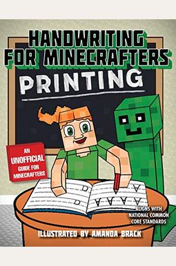 Handwriting For Minecrafters: Printing Handwriting For Minecrafters: Printing