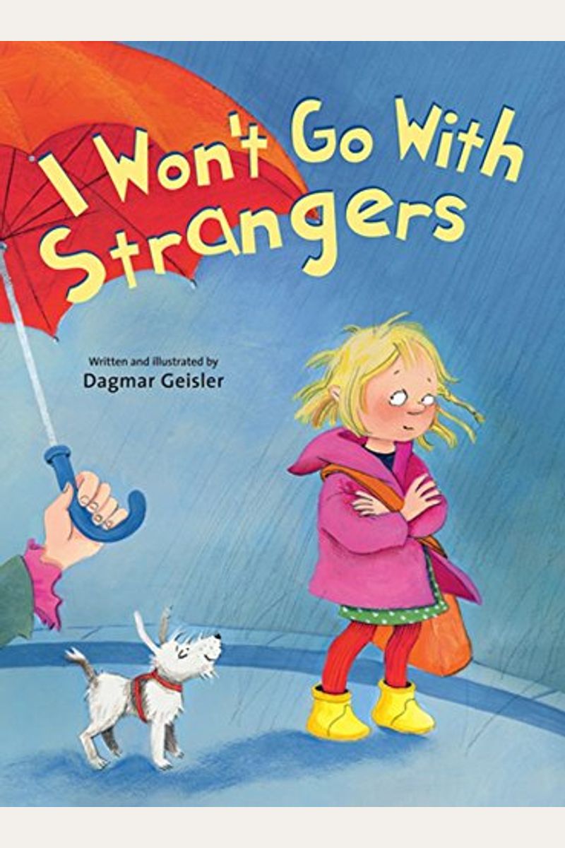 I Won't Go With Strangers