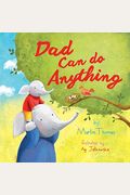 Dad Can Do Anything