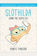 Slothilda: Living The Sloth Lifevolume 1