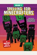 Spelling For Minecrafters: Grade 4