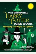 The Unofficial Joke Book For Fans Of Harry Potter: Vol. 2
