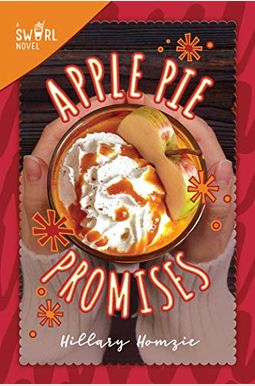 Apple Pie Promises: A Swirl Novel Apple Pie Promises: A Swirl Novel